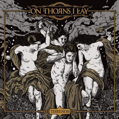 On Thorns I Lay : Threnos